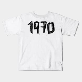 Year 1970, Born in 1970 Kids T-Shirt